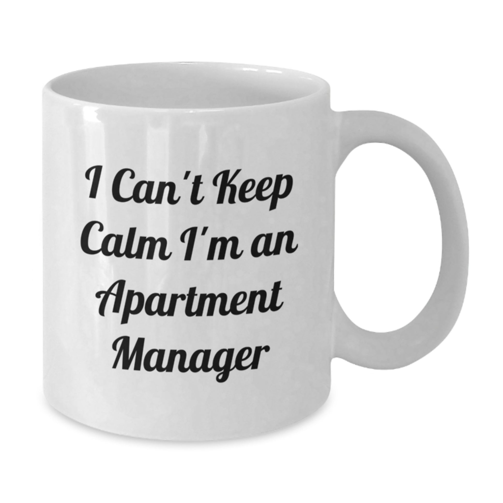 Funny Apartment Manager Gifts from Family, White Coffee Mug, I Can't Keep Calm I'm An Apartment Manager - Additional