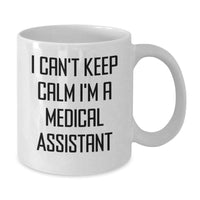 Load image into Gallery viewer, Funny Medical Assistant Gifts for Valentine's, I'm A Medical Assistant White Coffee Mug, Great for Medical Assistant Women Men Friends Coworkers Family - Additional
