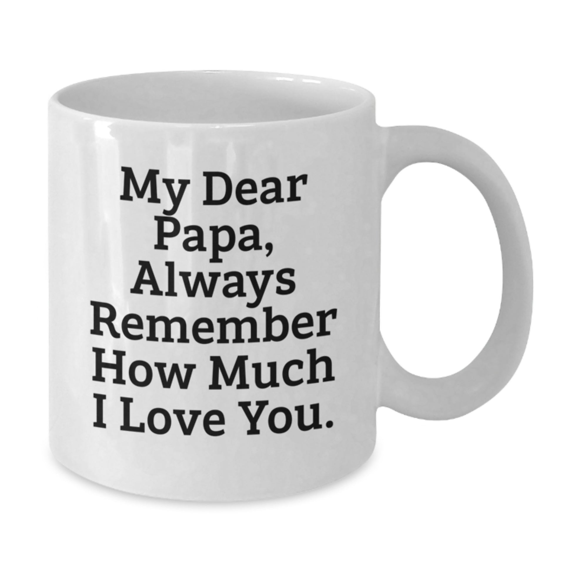 Papa Gifts from Family, Funny White Coffee Mug with My Dear Papa Quote, Perfect Father's Day Unique Gifts for Papa - Additional