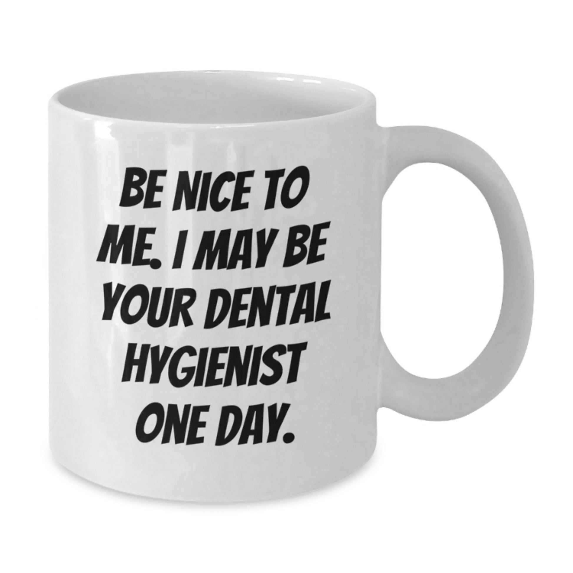 Funny Quote Dental Hygienist Gifts for Men, Unique White Coffee Mugs from Friends, Coworkers, or Family for Father's Day Unique Gifts - Additional