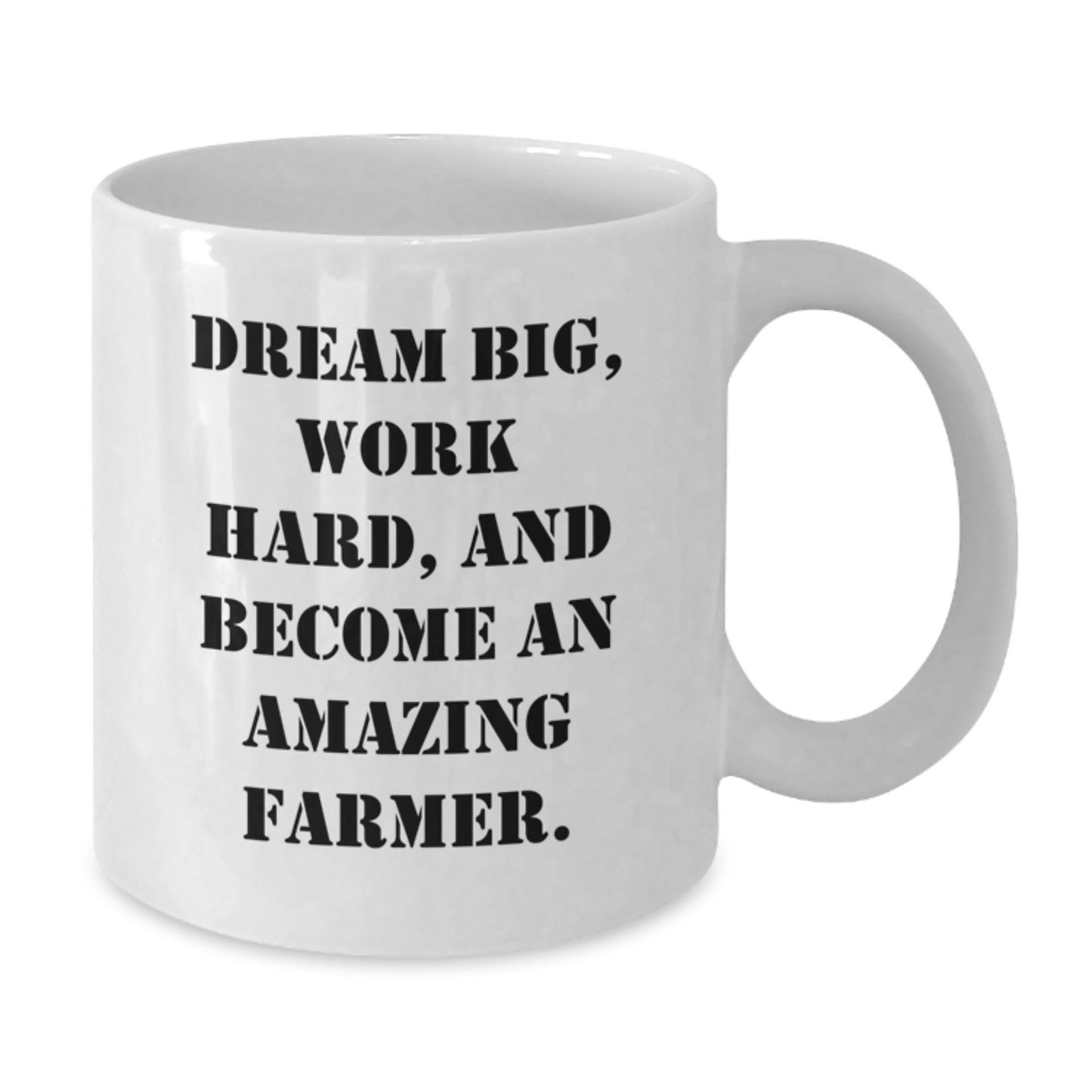 Farmer White Coffee Mug - Dreams Big Work Hard Become Amazing Farmer, Valentine's Unique Gifts from Men to Farmer Friends - Additional
