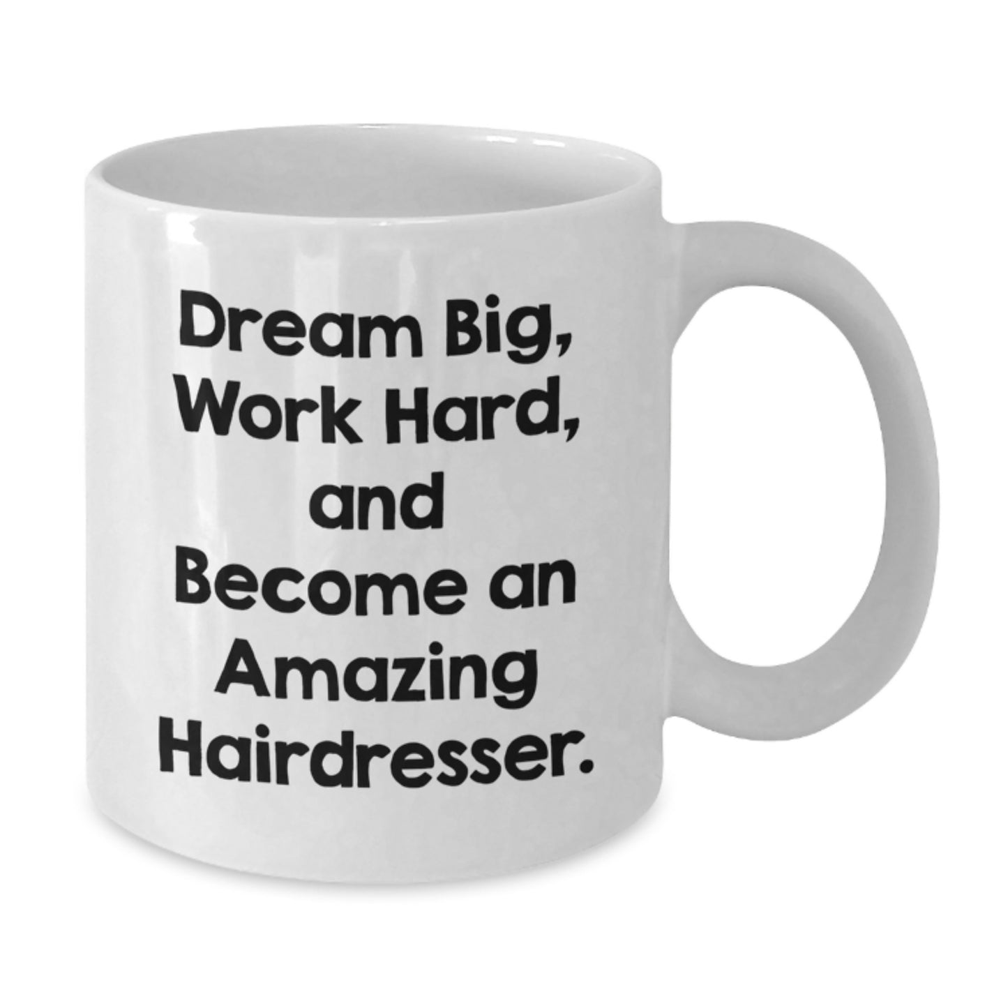 Funny Inspirational Hairdresser Graduation Unique Gifts from Friends and Family for Hairdressers - Additional
