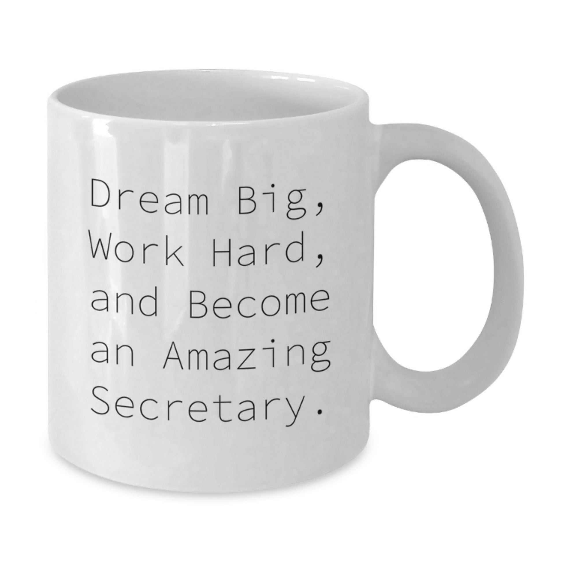 Secretary Keepsake Mug for Him Birthday Gift Dream Big and Work Hard - Additional