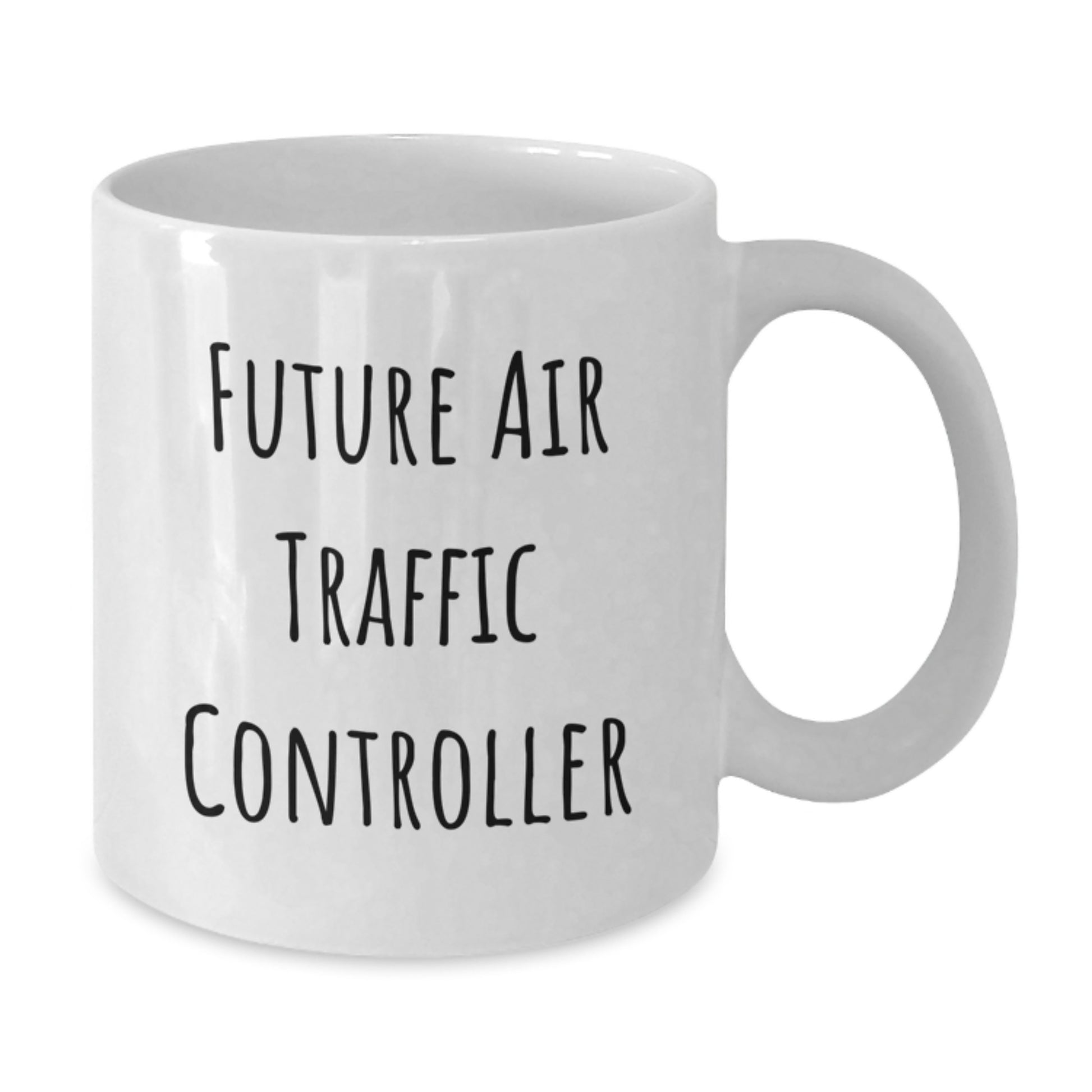 Funny Air Traffic Controller Gifts, White Coffee Mug for Future Air Traffic Controller, Graduation Unique Gifts from Friends, Family - Additional