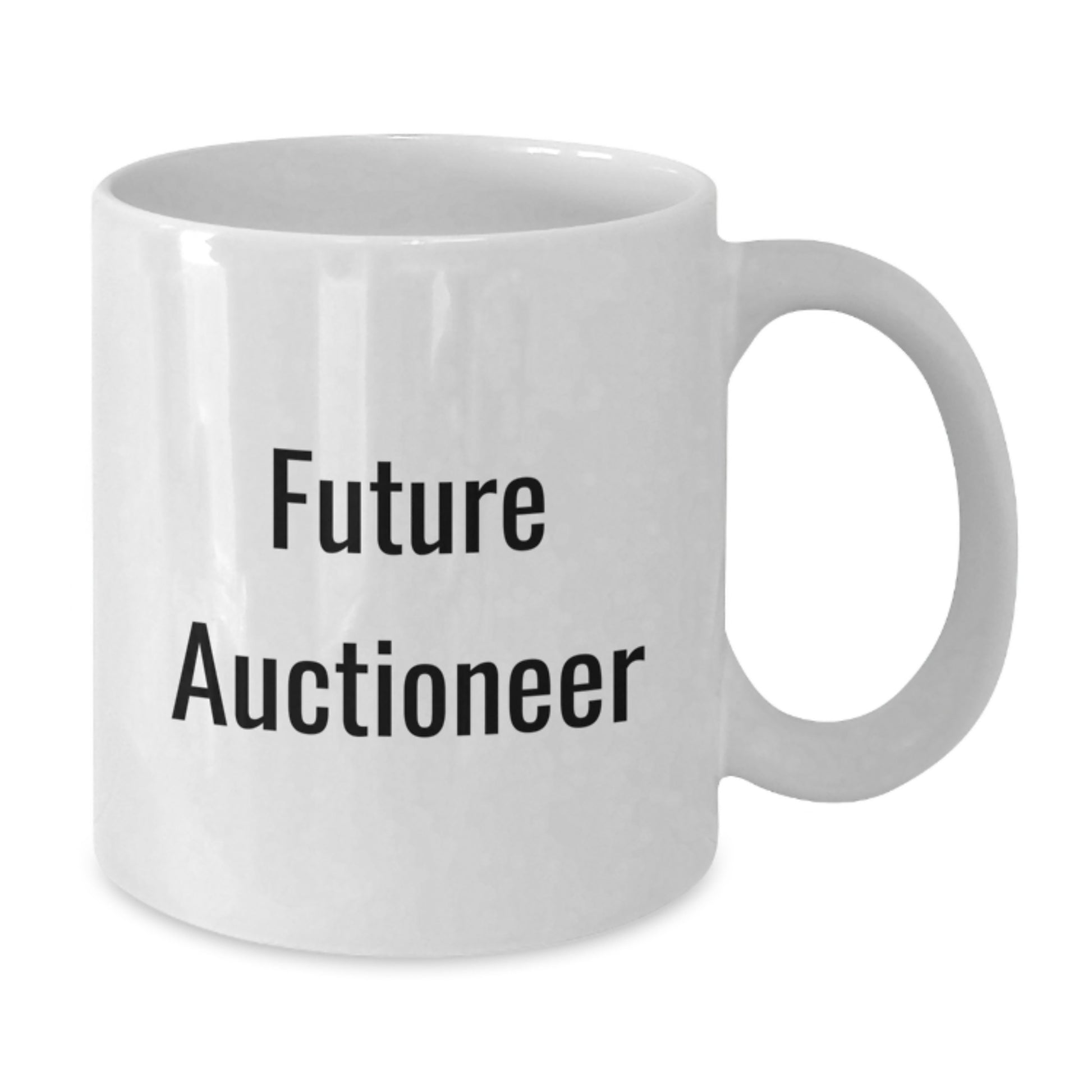 Funny Future Auctioneer Graduation Unique Gifts from Friends for Men Funny White Coffee Mug, Auctioneer Humor Quote, White Ceramic, Microwave and Dishwasher Safe - Additional