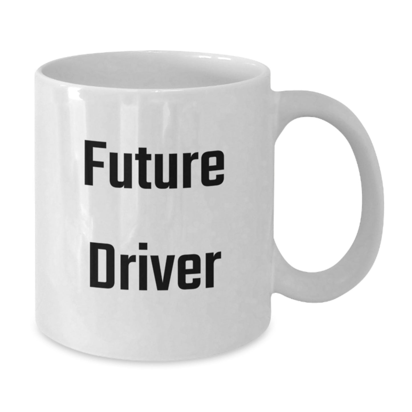 Funny Future Driver White Coffee Mug Gifts from Friends - Inspirational for the Road Ahead, Perfect Graduation Unique Gifts for the Future Driver Men - Additional