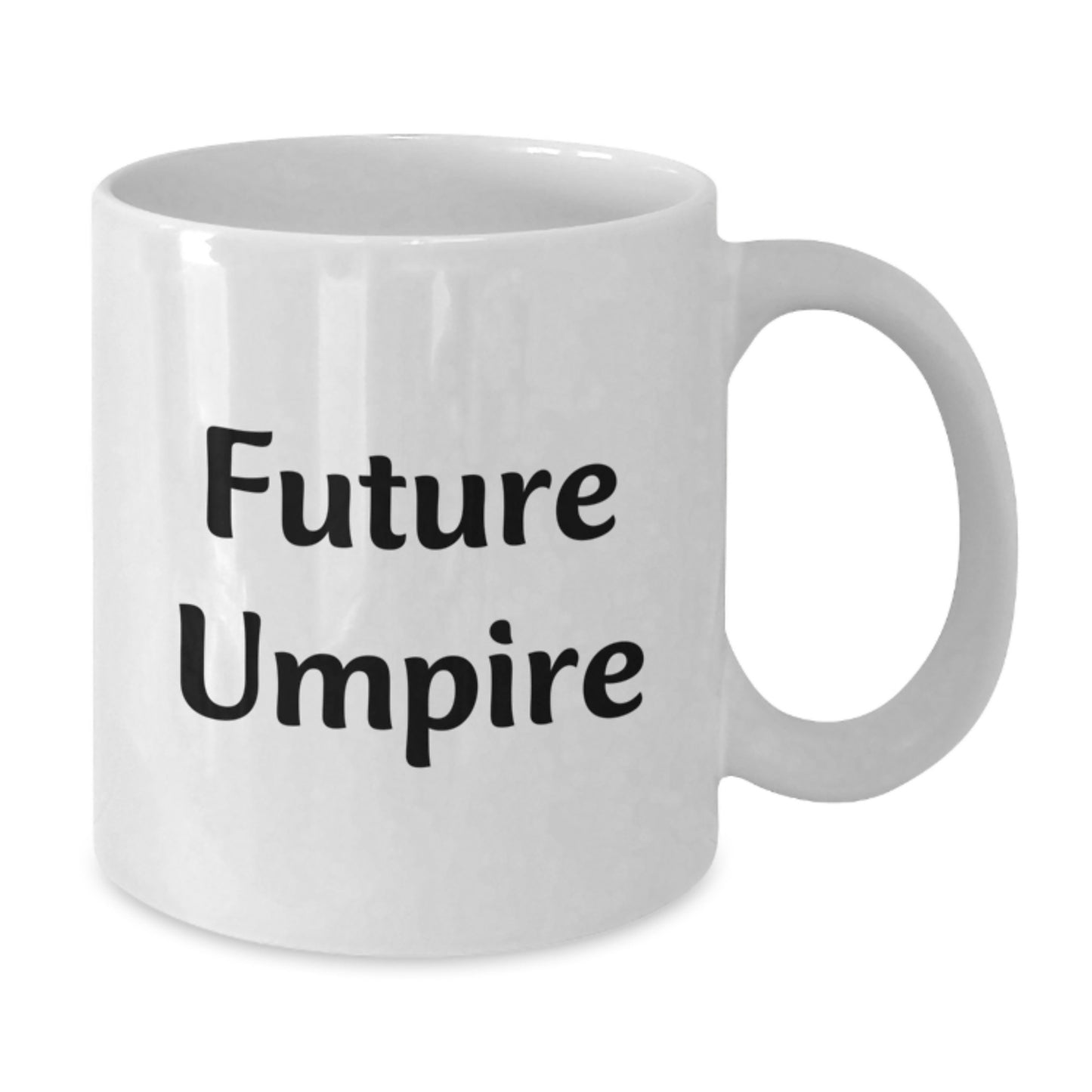 Funny Umpire Gifts from Friends, White Coffee Mug, Inspirational Quote for Future Umpire, Graduation Unique Gifts, Men, Women, Umpire - Additional