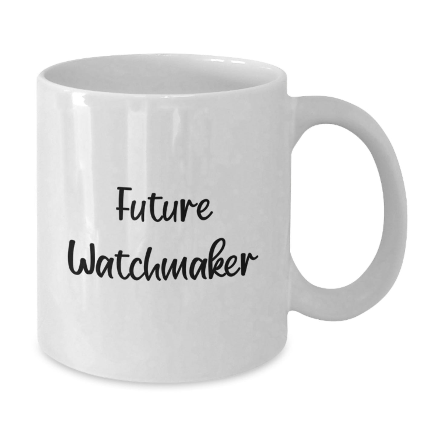 Funny Watchmaker Gifts from Friends for Graduation Unique Gifts - Watchmaker Enthusiast White Coffee Mug - Additional