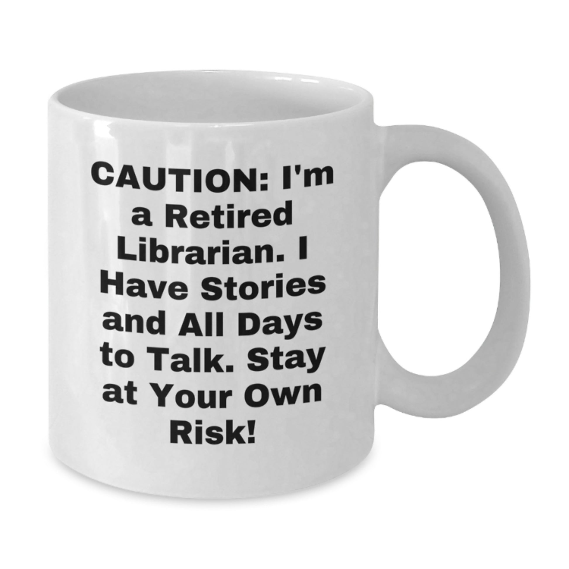 Funny Librarian White Coffee Mug Gifts for Retired Librarian from Friends, Unique Graduation Unique Gifts for Librarian - Additional