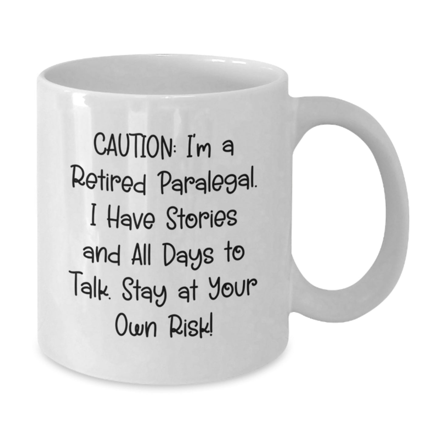 Funny Paralegal Gift, White Coffee Mug for Paralegal Friends and Family - 'I'm A Retired Paralegal' - Additional
