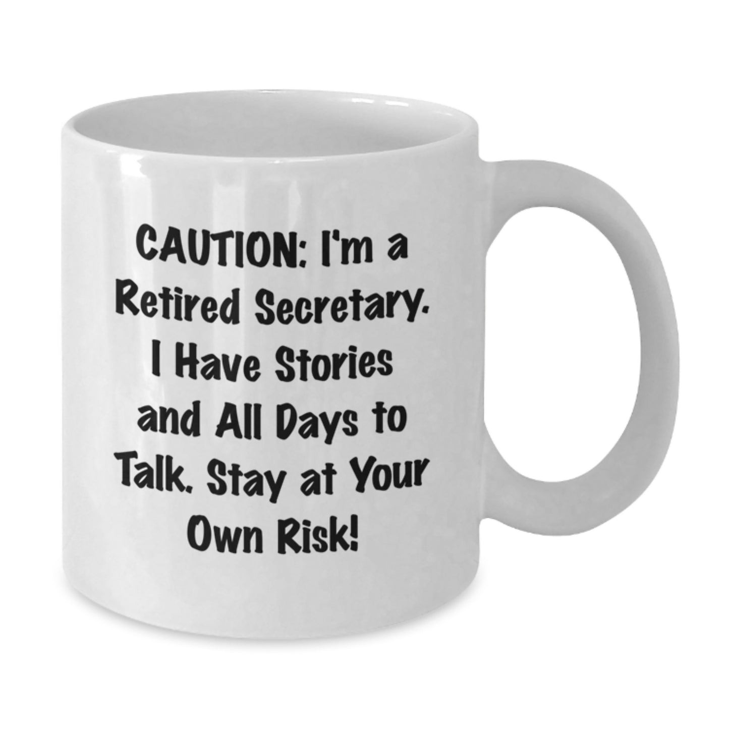 Funny Secretary White Coffee Mug for Birthday - Gifts from Women to Secretary - Unique Gift Idea for Secretary Friends - Additional