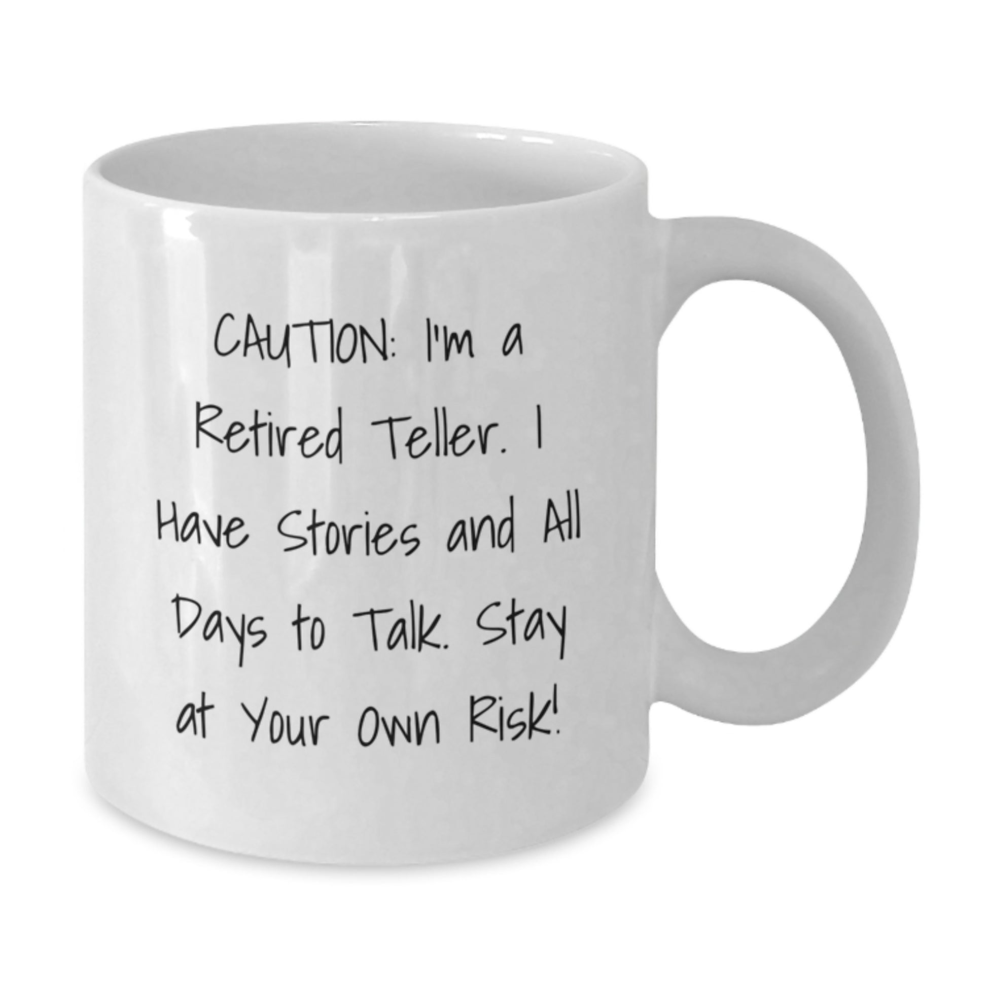 Funny Teller White Coffee Mug Gifts from Friends for Teller, Retired Teller Humor, Graduation Unique Gifts for Teller - Additional