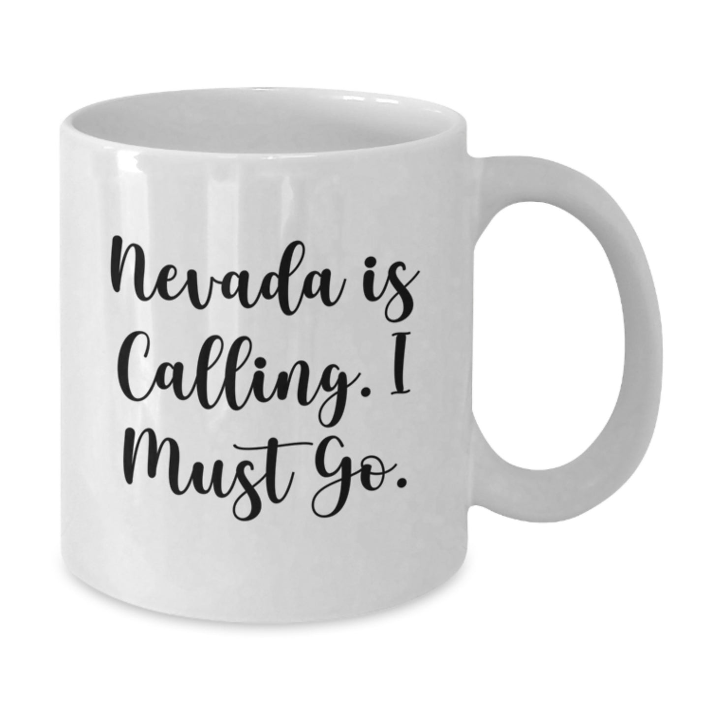 Nevada White Coffee Mug - Funny Quote Gifts from Friends to Family - Additional