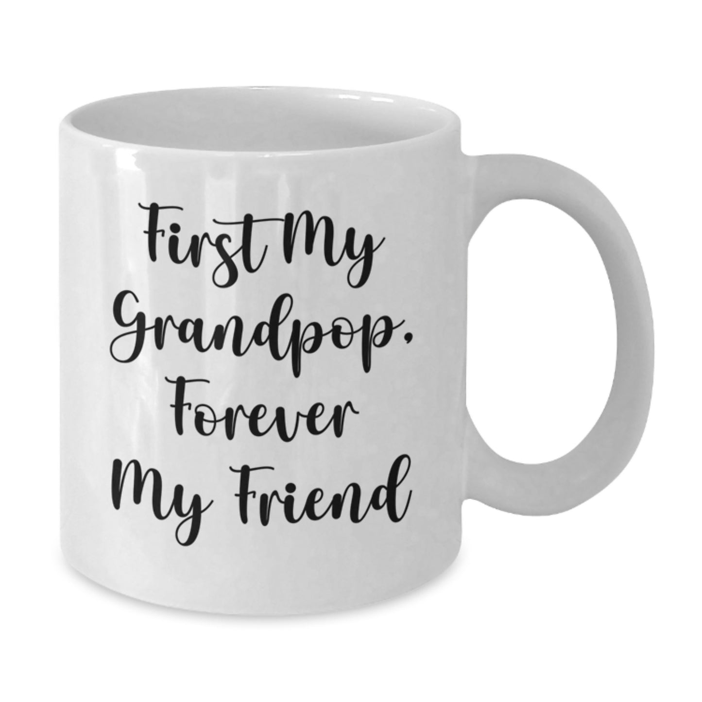 Funny Grandpop Gifts for Him, White Coffee Mug with 'First My Grandpop, Forever My Friend' Quote, Perfect Graduation Unique Gifts from Family - Additional