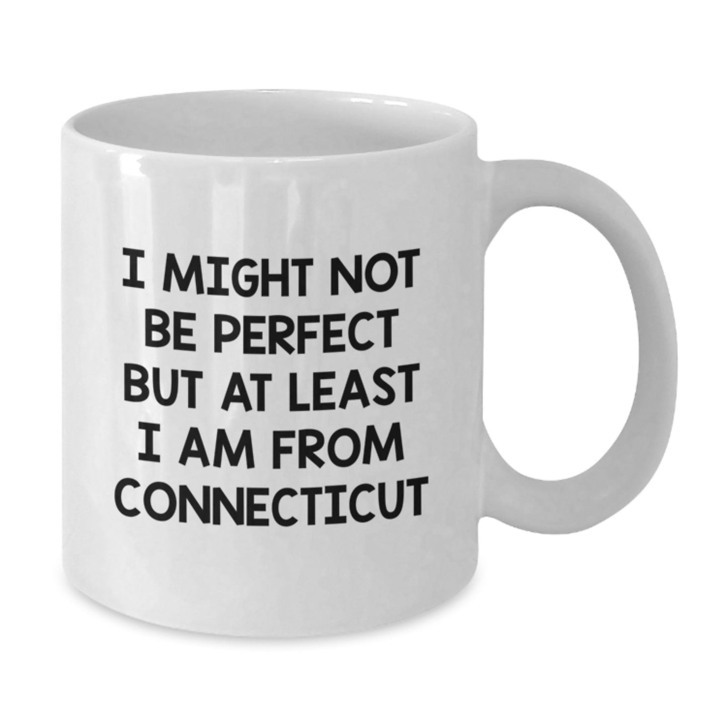 Funny Connecticut White Coffee Mugs Gifts from Friends and Family for Graduation Unique Unique Gifts for Connecticut Men and Women - Additional