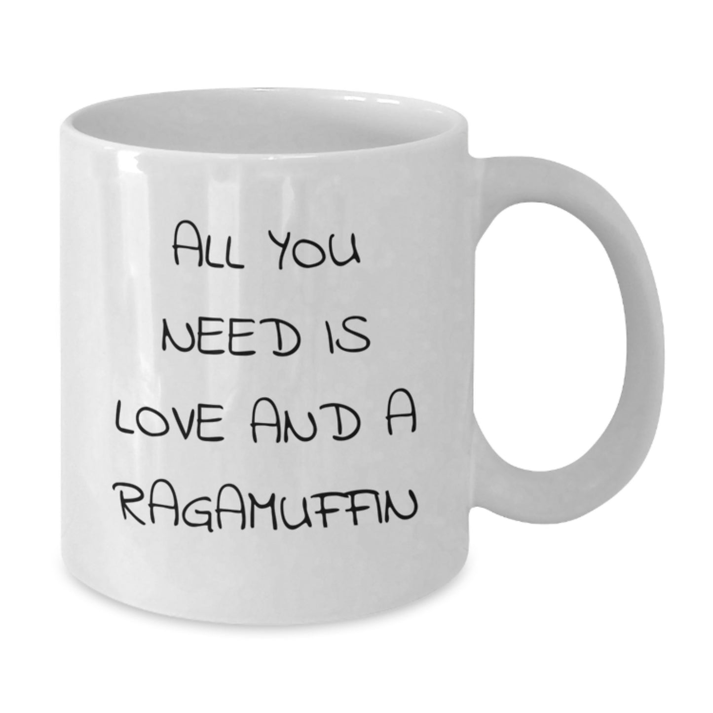 Funny Ragamuffin Cat Gifts for Cat Lovers White Coffee Mug - All You Need Is Love And A Ragamuffin - Additional