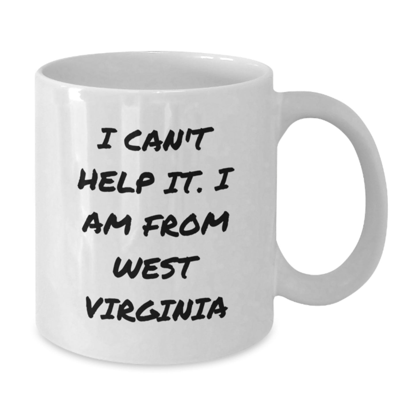 West Virginia White Coffee Mugs Funny Quote Gifts from Men to West Virginia Women, Valentine's Unique Gifts for West Virginia Family and Friends - Additional
