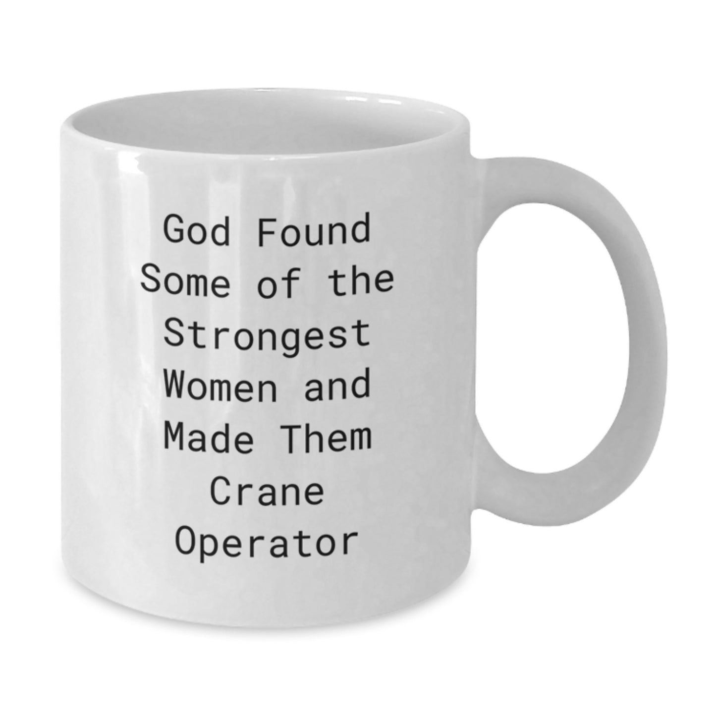 Funny Crane Operator Gifts from Friends for Graduation Unique Unique White Coffee Mug - Additional