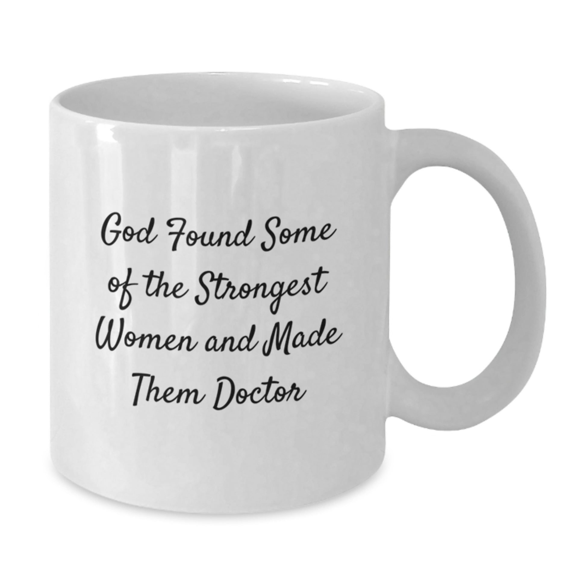 Funny Quotes for Doctors Gifts from Friends - White Coffee Mug for Graduation Unique Gifts for Him or Her - Additional