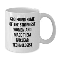 Load image into Gallery viewer, Funny Nuclear Technologist White Coffee Mug Gifts from Men to Women Friends Coworkers Family for Valentine's Unique - Additional
