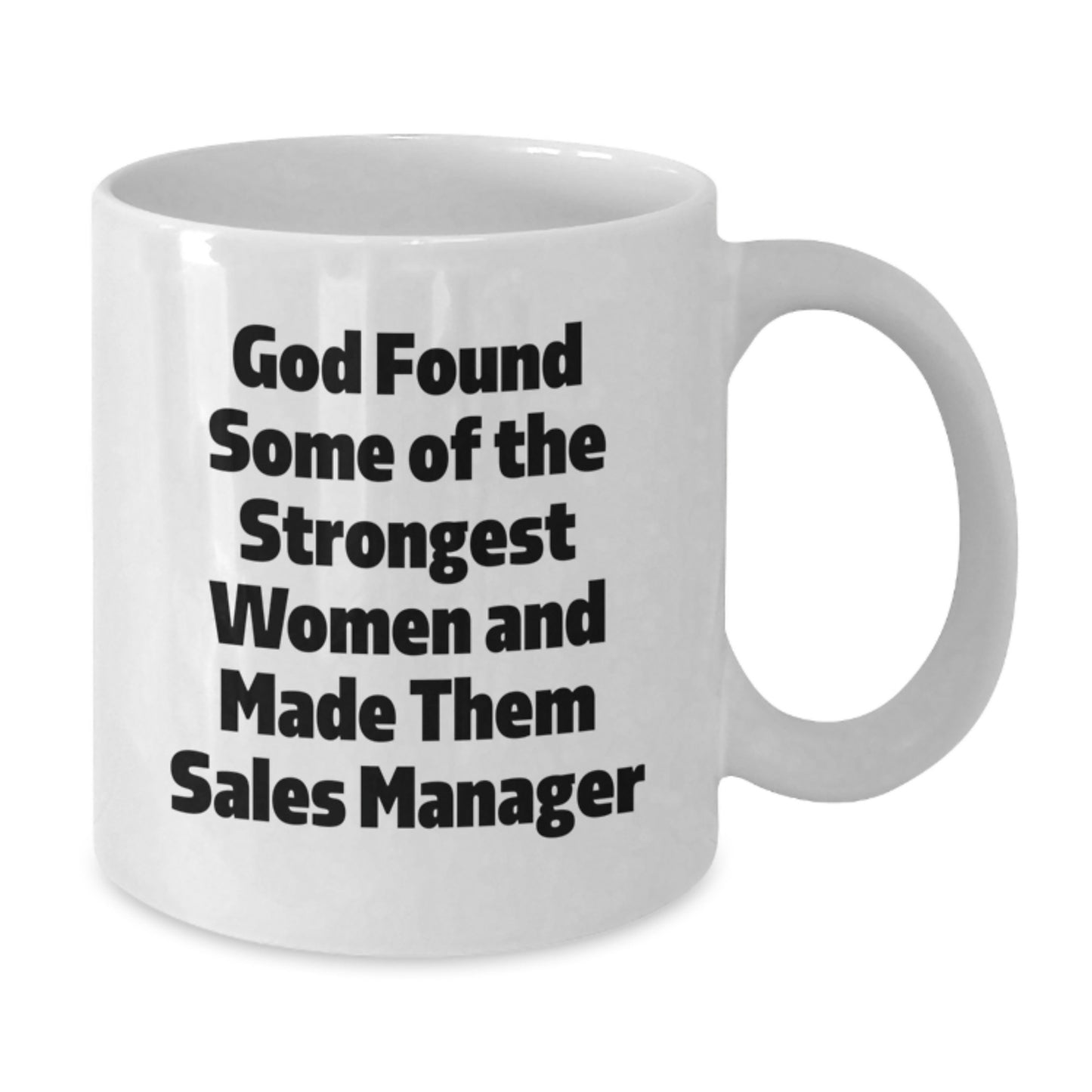 Funny Sales Manager White Coffee Mug Gifts from Women to Graduation Unique Sales Manager Gifts - Additional