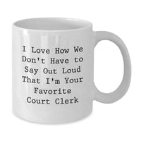 Load image into Gallery viewer, Funny Court Clerk Gifts for Court Clerks by Friends, Unique White Coffee Mugs for Valentine's, Court Clerk White Mugs - Additional
