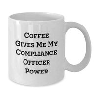 Load image into Gallery viewer, Funny Compliance Officer Gifts from Friends for Men White Coffee Mug - Coffee Gives Me My - Additional
