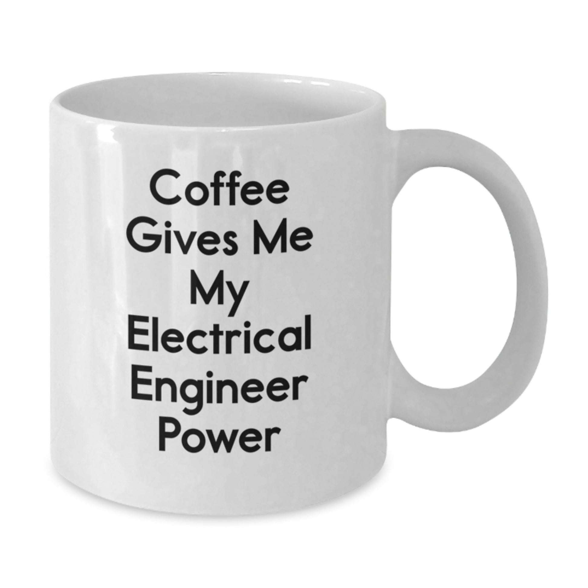 Funny Electrical Engineer Gifts, Electrical Engineer White Coffee Mug, for Graduation, 'Coffee Gives Me My Electrical Engineer Power' Quote, Gifts from Friends, for Electrical Engineers - Additional