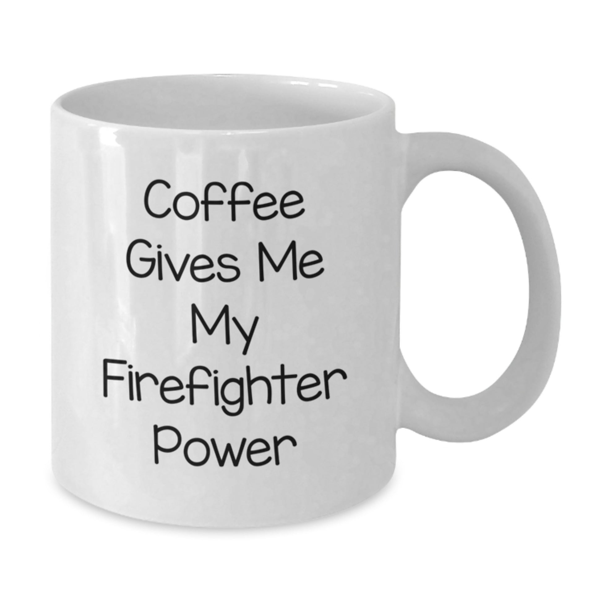 Funny Firefighter Gifts from Men for Firefighter Graduation Unique Gifts, Coffee Gives Me My Firefighter Power, White Firefighter Coffee Mug - Additional