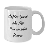 Load image into Gallery viewer, Rescue Worker Power Coffee Mug, Funny White Coffee Gift for Birthday, Gifts from Friends, Gifts for Rescue Workers - Additional
