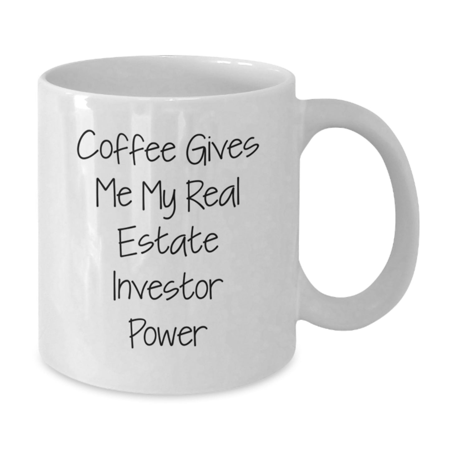 Funny Real Estate Investor Gifts for Graduation - Real Estate Investor White Coffee Mug 'Coffee Gives Me My Real Estate Investor Power' - Gifts from Friends - Graduation Unique Mugs - Additional