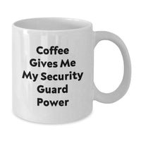 Load image into Gallery viewer, Funny Coffee Mugs for Security Guard Enthusiasts Gifts from Friends and Family Valentine's Unique Gifts for Security Guard Men Women Coworkers - Additional
