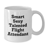 Load image into Gallery viewer, Funny Flight Attendant Gifts from Men, Smart Sexy Talented Flight Attendant White Coffee Mug for Valentine's Unique Gifts - Additional

