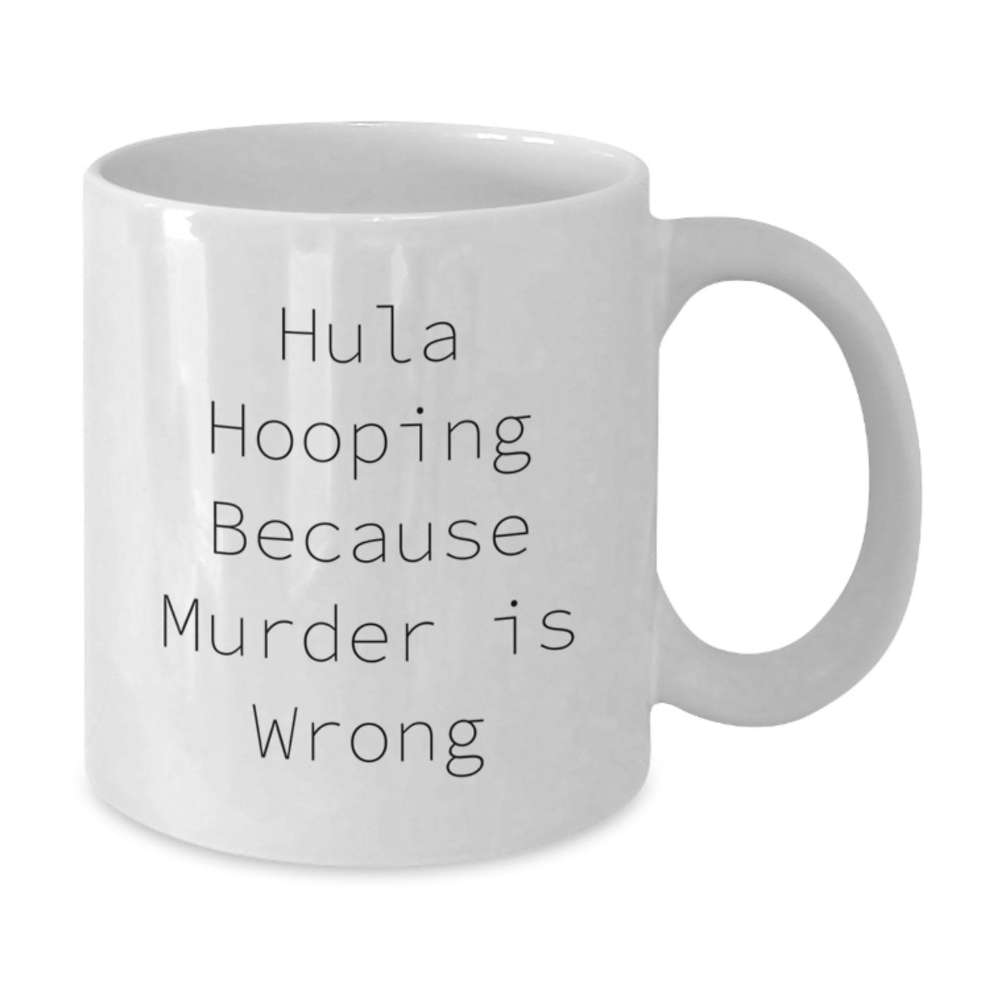 Funny Hula Hooping Gifts from Friends for Hula Hooping Lovers - White Coffee Mug - Graduation Unique Items - Additional
