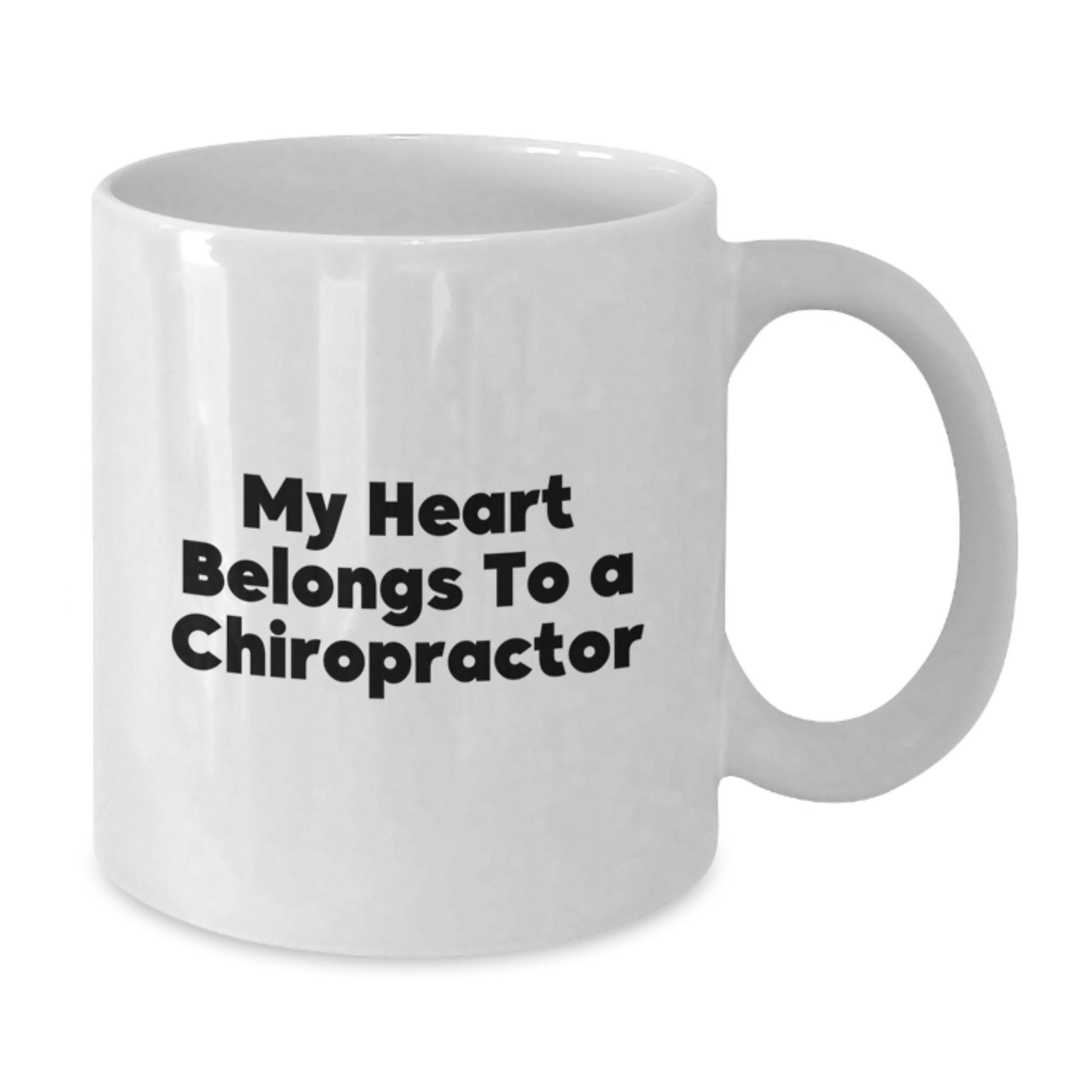 Funny Chiropractor Valentine's Gifts from Men to Chiropractor with White Coffee Mug - My Heart Belongs To A Chiropractor - Additional