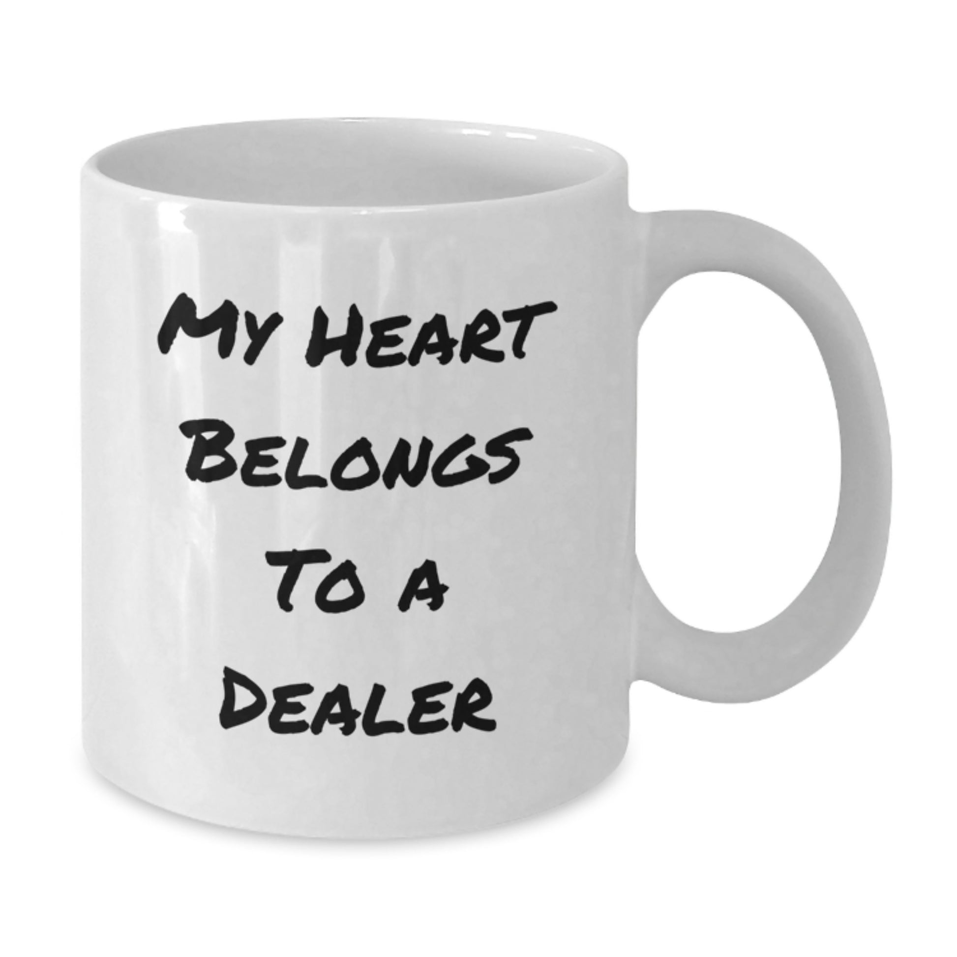Funny Dealer Gifts from Friends - My Heart Belongs To A Dealer, White Coffee Mug for Dealer Enthusiasts, Unique Birthday Unique Gifts for Him from Family - Additional