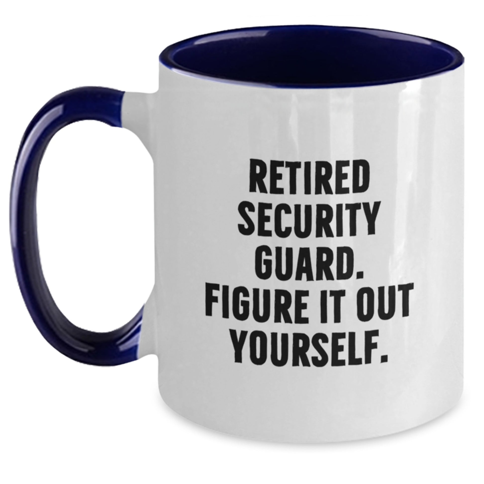 Funny Two Tone Security Guard Gift Coffee Mug for Men from Friends - 'Figure It Out Yourself' Graduation Unique Gifts - Main
