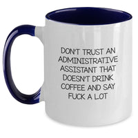 Load image into Gallery viewer, Funny Gifts for Administrative Assistants, Two Tone Coffee Mug, Quote from - Gifts from Friends for Coworkers and Family, Perfect Birthday Present - Main
