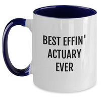 Load image into Gallery viewer, Funny Actuary Gifts from Friends, Best Effin&#39; Actuary Ever Christmas Unique Gifts for Actuary Men - Main
