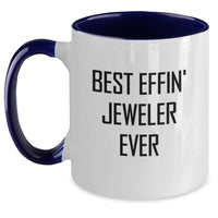 Load image into Gallery viewer, Funny Jeweler Gifts from Friends for Men Two Tone Coffee Mug - Best Effin' Jeweler Ever - Main
