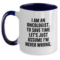 Load image into Gallery viewer, Funny Quote Oncologist Gifts from Family for Christmas Unique Gifts Two Tone Coffee Mug - Main

