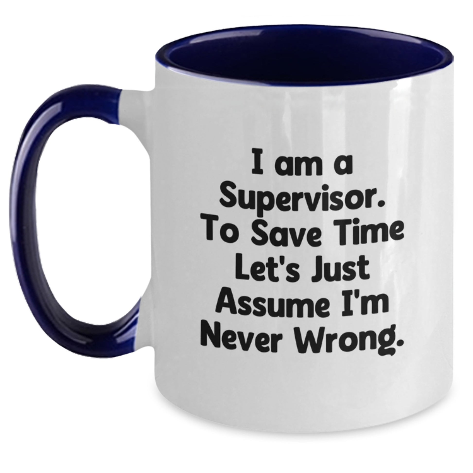 Funny Supervisor Gifts for Men - I Am A Supervisor Mugs, Two Tone Coffee Mugs, Christmas Unique Gifts from Friends - Main