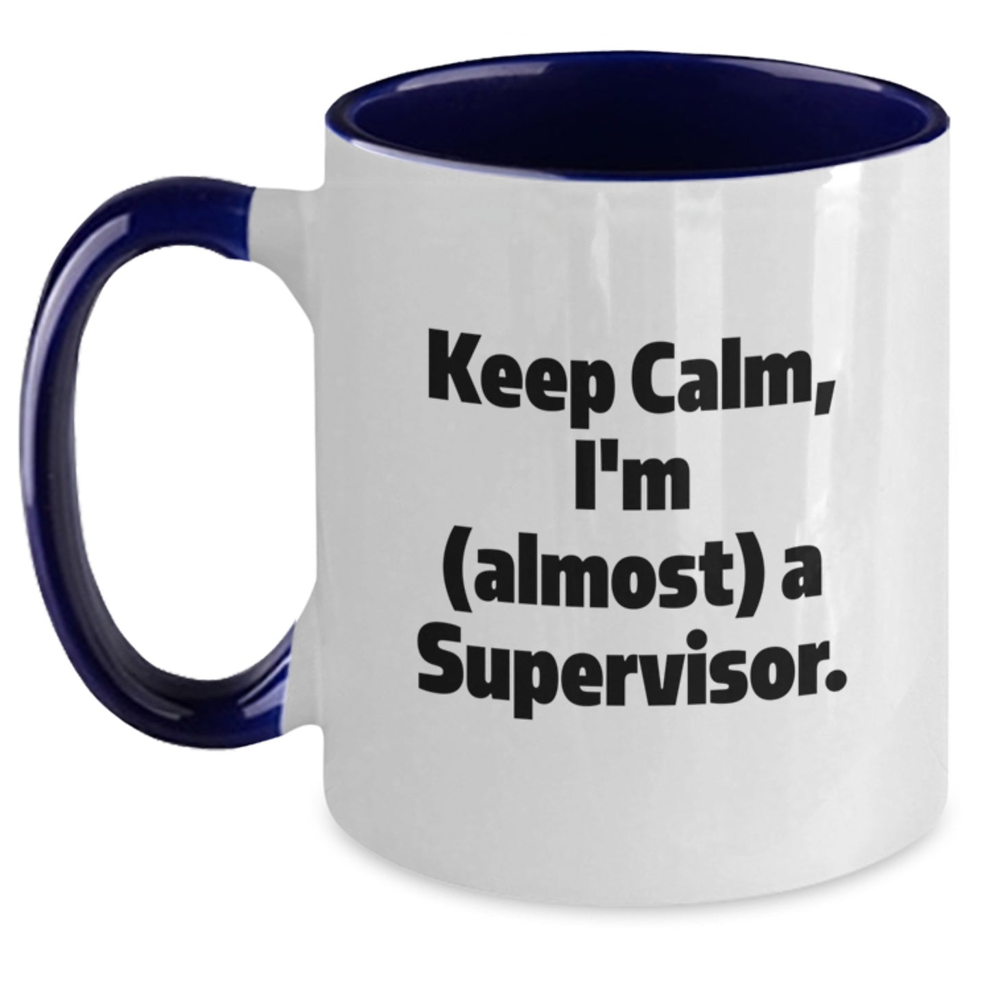 Funny Supervisor Quotes, Gifts from Men, Women or Friends for Supervisor, Mother's Day Unique Gifts, Two Tone Coffee Mug, Keep 'em Laughing - Main
