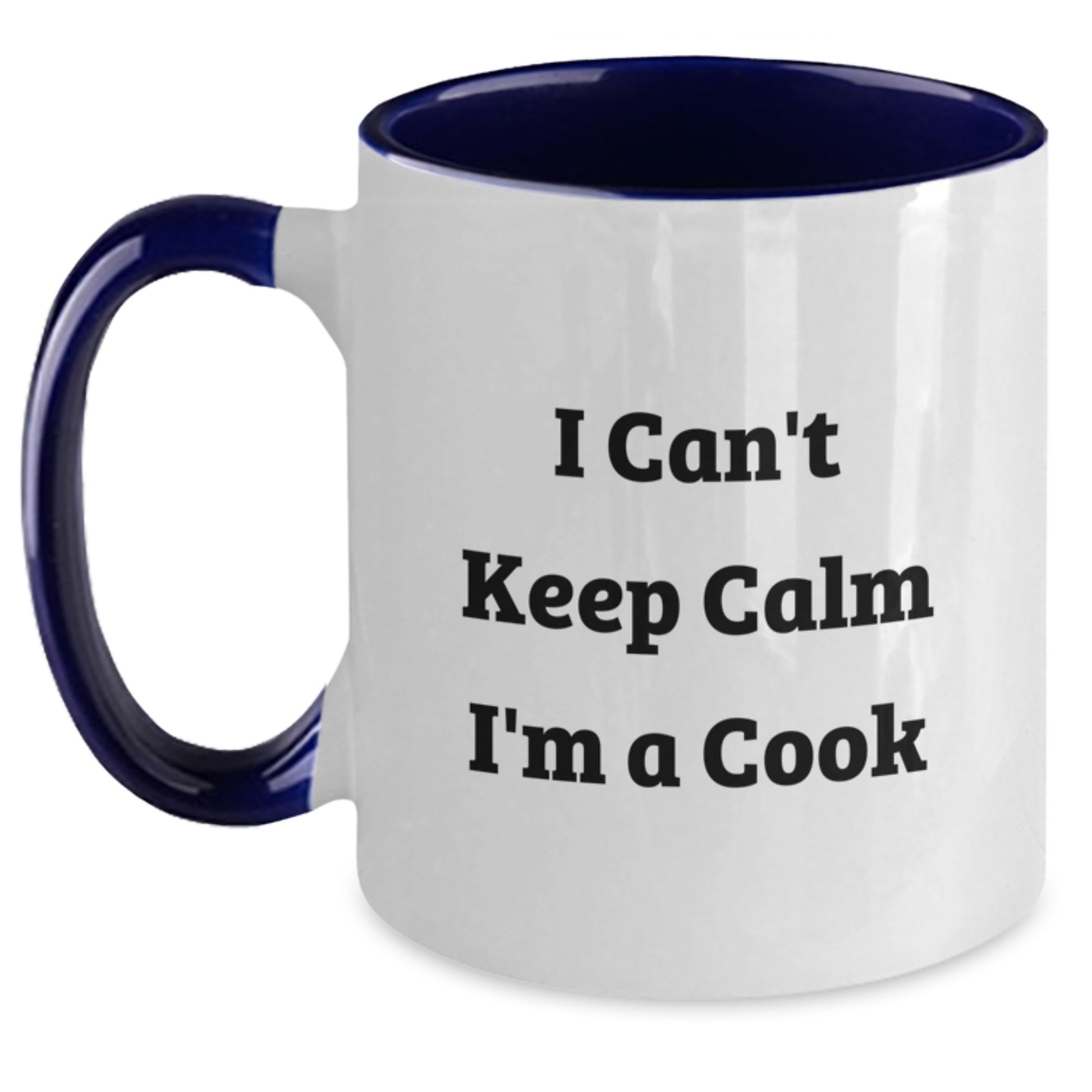 Funny Cook Gifts from Mom to Cook, Unique Gifts for Cook, Two Tone Coffee Mug with I Can't Keep Calm I'm A Cook Quote, Perfect for Cook on Mother's Day - Main