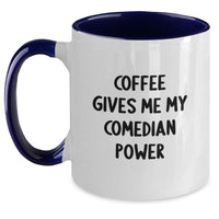 Load image into Gallery viewer, Funny Comedian Gifts from Men to Friends Comedian Coffee Mug for Christmas Unique Ideas - Main
