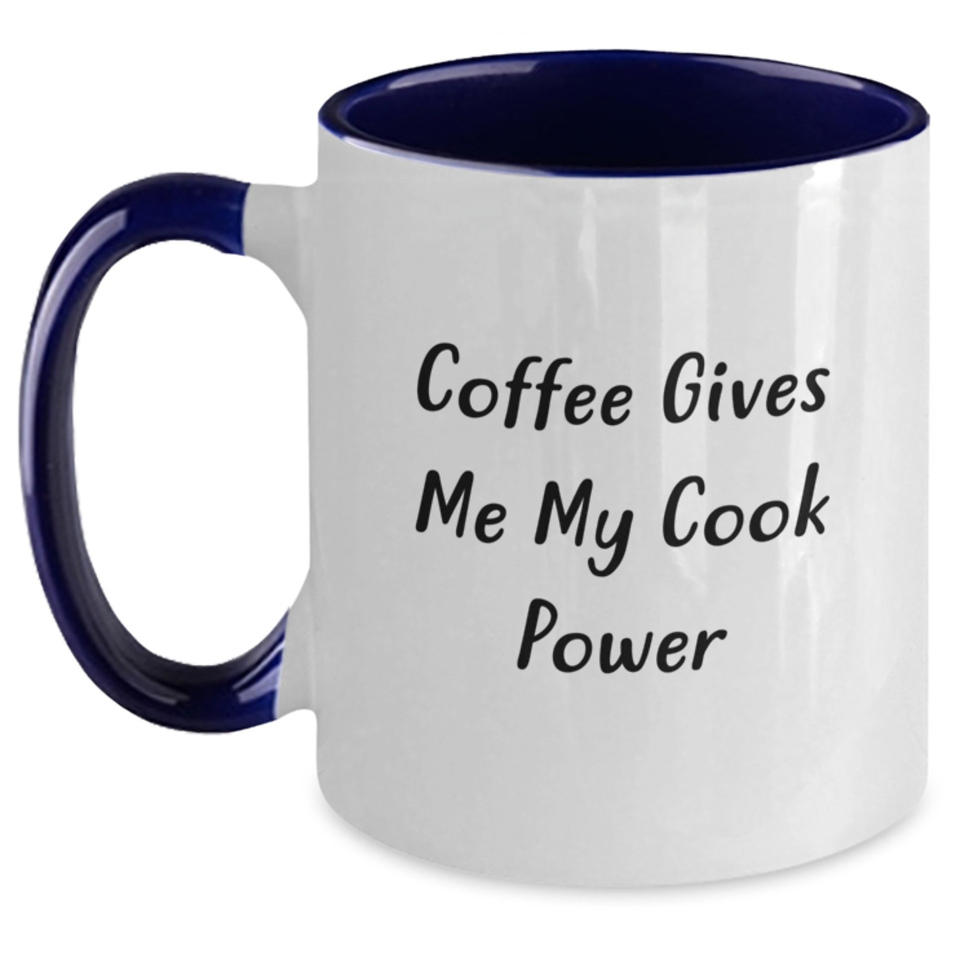 Graduation Unique Cook Gifts from Friends and Family - Two Tone Coffee Mug with Funny 'Coffee Gives Me My Cook Power' Quote - Main