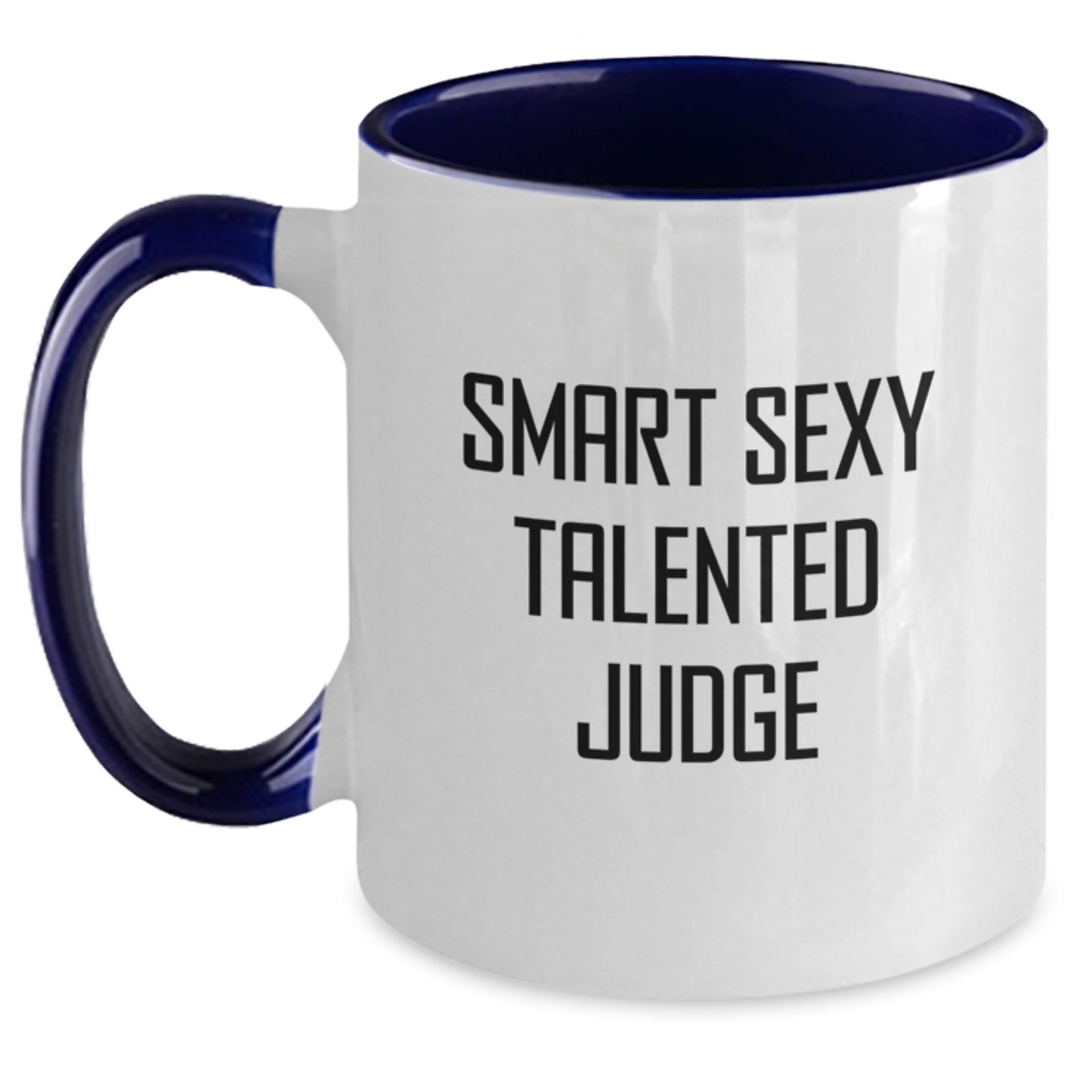 Funny Judge Gifts from Friends for Graduation Unique Two Tone Coffee Mugs with Smart Sexy Talented Quotes, Black and White - Main