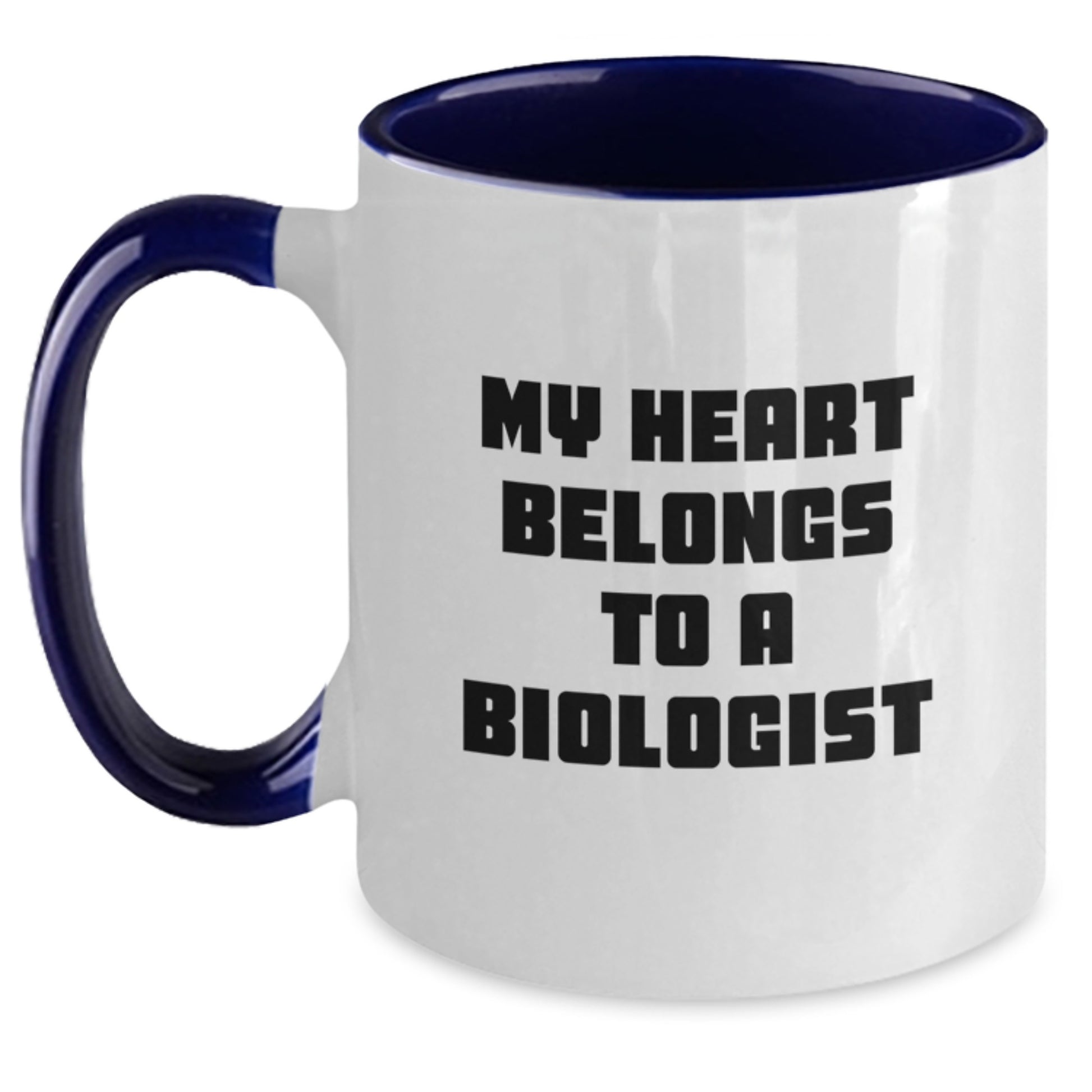 Funny Biologist Gifts for Him Two Tone Coffee Mug - My Heart Belongs To A Biologist Quotes, Graduation Unique Gifts from Friends - Main