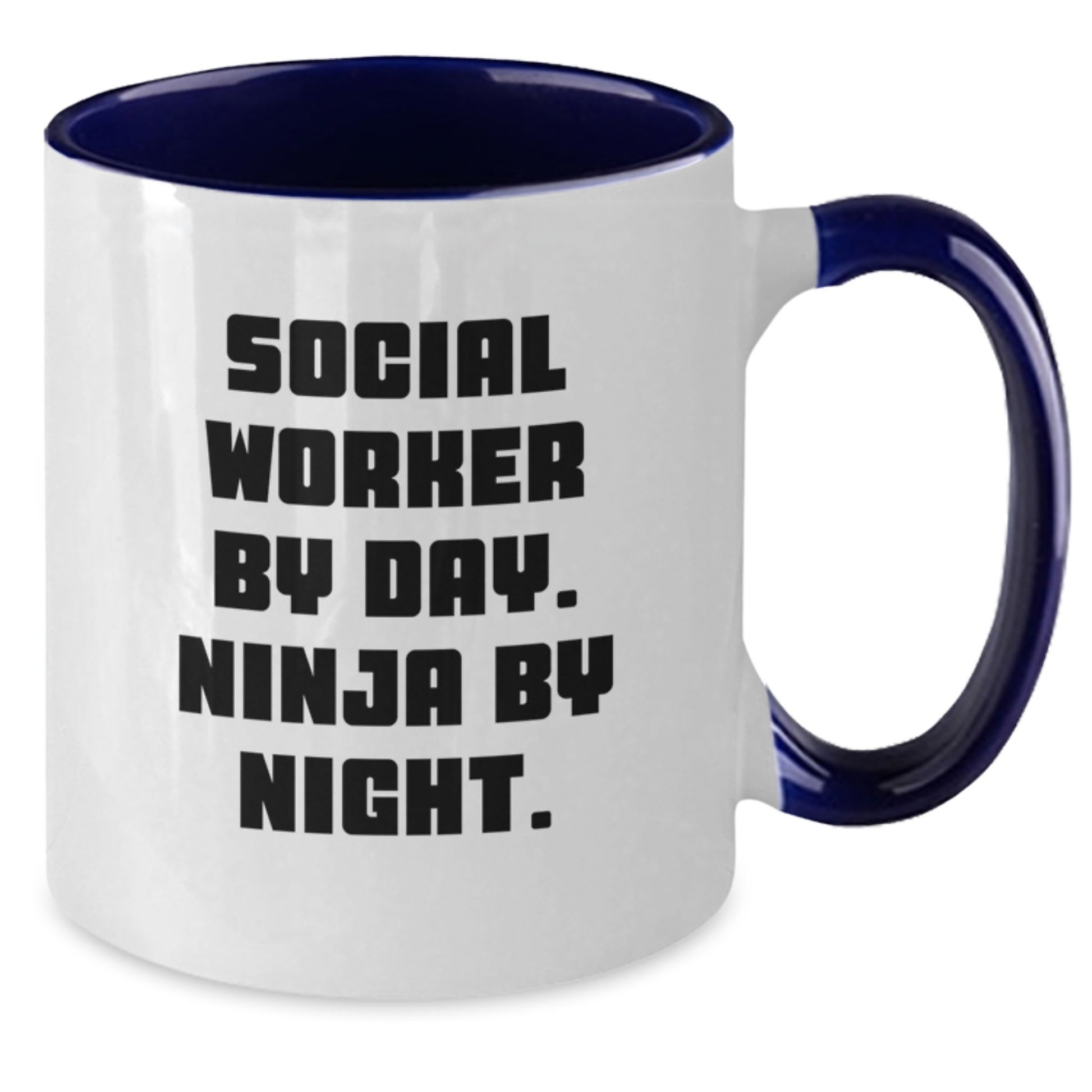 Social Worker Gifts for Graduation - Funny Two Tone Coffee Mug with Quote 'Social Worker By Day. Ninja By Night.' - Additional