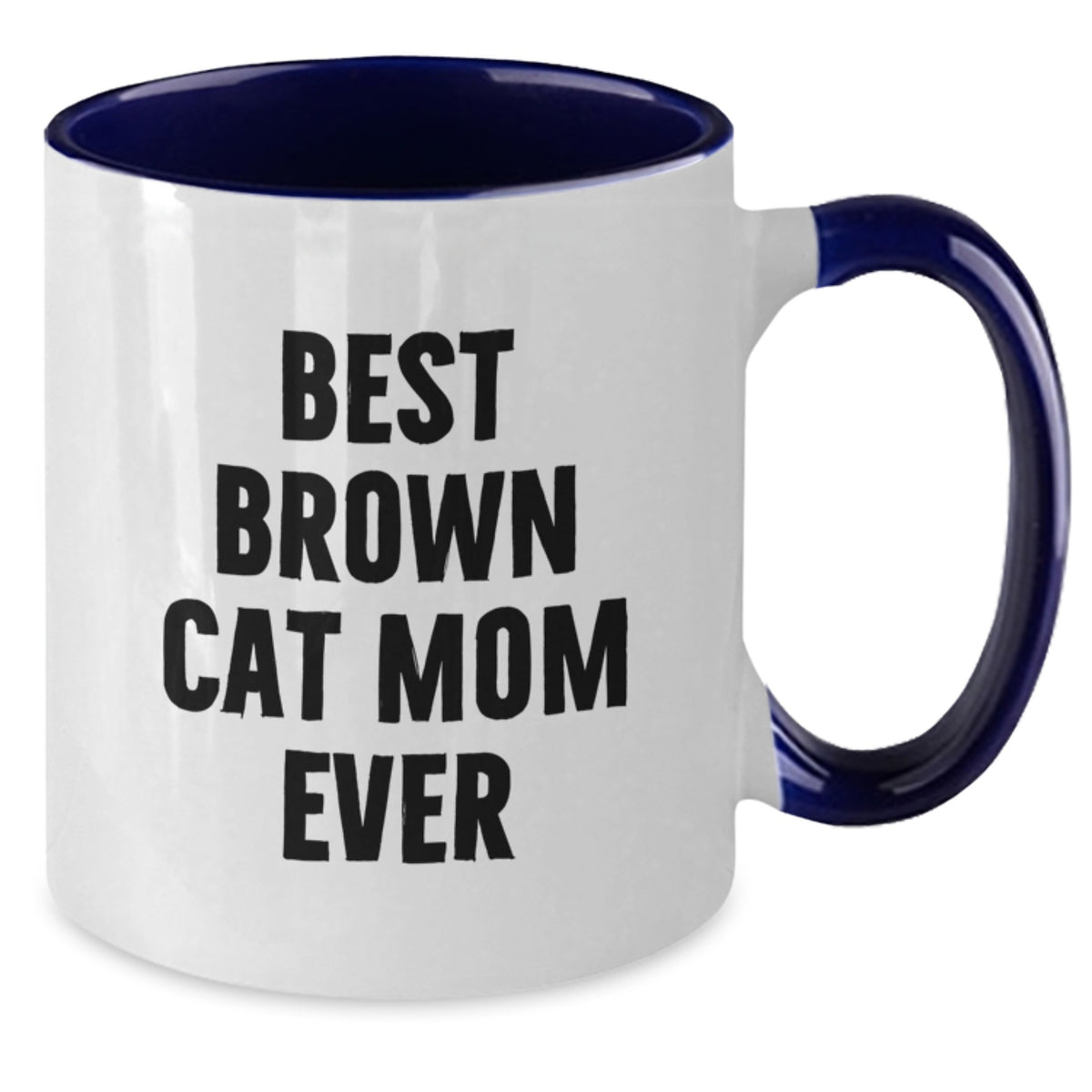 Funny Brown Cat Gifts for Friends from Mom, Unique Two Tone Coffee Mug, Best Brown Cat Mom Ever Quote, Birthday Unique Gift for Brown Cat Lovers - Additional